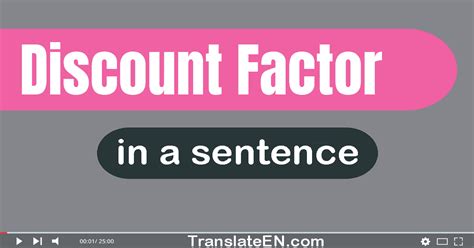 Use "Discount Factor" In A Sentence