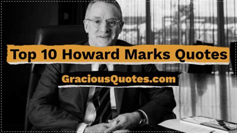 Top Howard Marks Quotes Gracious Quotes Youtube