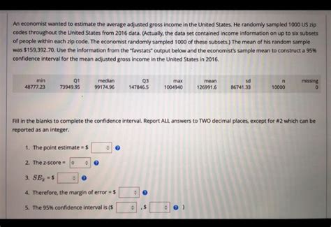 Solved An Economist Wanted To Estimate The Average Adjusted Chegg