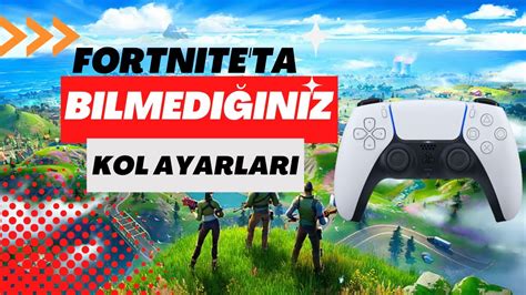 FORTNITE TA BİLMEDİĞİNİZ EN İYİ KOL AYARLARI YouTube