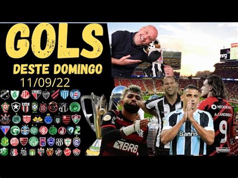 OS GOLS DO FANTÁSTICO GOLS DESTE DOMINGO 11 09 22 GOLS DE HOJE