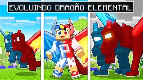 Evoluindo Drag O Elemental Para Drag O Elemental Deus No Minecraft