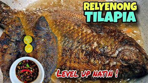 WAG LANG BASTA PRITO DAPAT GANITONG LUTO NAMAN RELYENONG TILAPIA