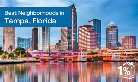 Best Tampa Neighborhoods 1 Percent Lists Central Florida