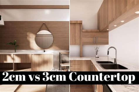 Best Guide For Choosing 2cm Vs 3cm Countertop Thickness Unique Design