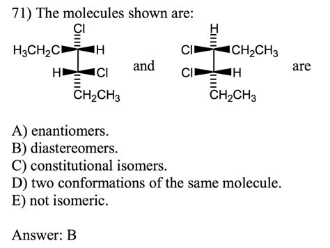 Solved 71 The Molecules Shown Are Ci H3ch2c Ci Ch2ch3 And