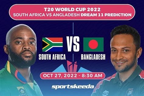 Sa Vs Ban Dream11 Prediction Fantasy Cricket Tips Todays Playing 11 Player Stats Pitch