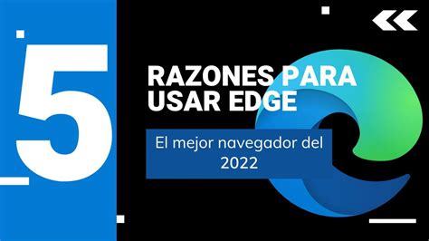 Razones Para Usar Microsoft Edge Youtube