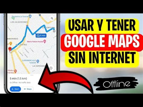 Como Usar Google Maps Sin Internet Gratis Youtube