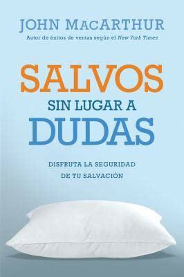 Salvos Sin Lugar A Dudas 9780825456077 John MacArthur Autor CLC