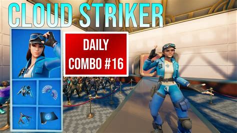 Daily Combos #16 Cloud Striker (Fortnite Battle Royale) - YouTube