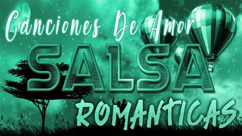 Salsa Clasica Y Romantica 🥁 Sin Desperdicio 😍 ️ Mezclando 🎤 Youtube