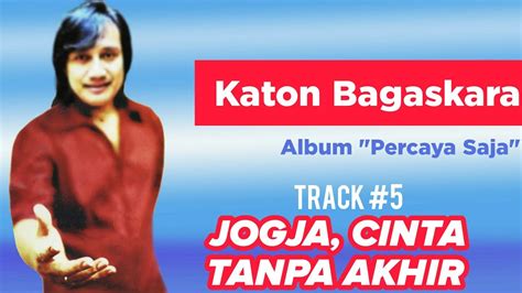 Katon Bagaskara Jogja Cinta Tanpa Akhir Video Lirik Album Percaya