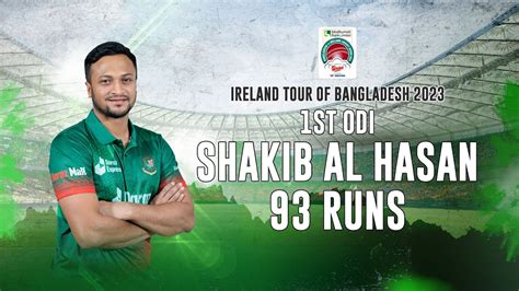 Shakib Al Hasan S Runs Against Ireland St Odi Ireland Tour Of