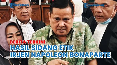 BREAKING NEWS Sidang Etik Irjen Napoleon Bonaparte Tak Dipecat Dari