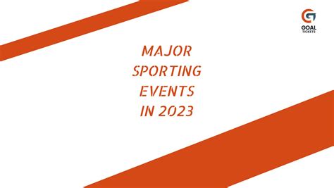 Major Sporting events in 2023 – GOAL TICKETS