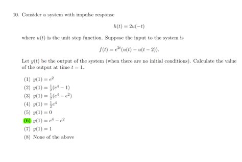 Solved 10 Consider A System With Impulse Response H T