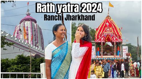 Rath Yatra Ranchi 2024 Jagannath Mandir Trending Viral Vlog