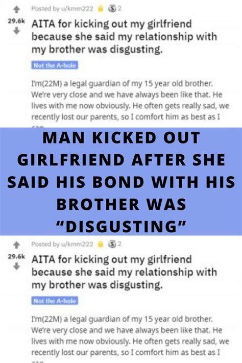 Man Kicked Out Girlfriend After She Said His Bond With His Brother Was