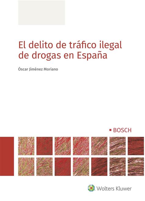 Tienda Laley El Delito De Tráfico Ilegal De Drogas En España