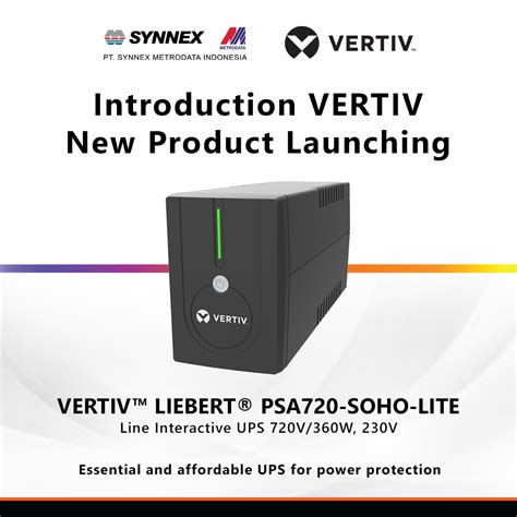 Introducing A New Product Series From Vertiv Liebert Psa Soho Lite