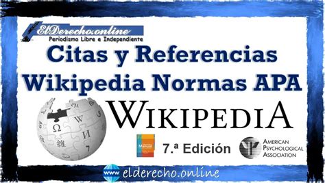 Citas Y Referencias Wikipedia Normas Apa 🥇 El Derecho Online【2023