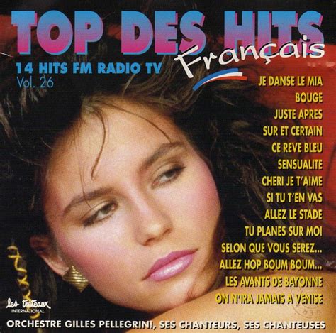 Top des hits français 14 hits fm radio tv vol 26 de Gilles Pellegrini