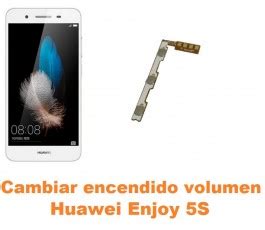 Cambiar Encendido Y Volumen Huawei Enjoy S Reparaci N De M Vil