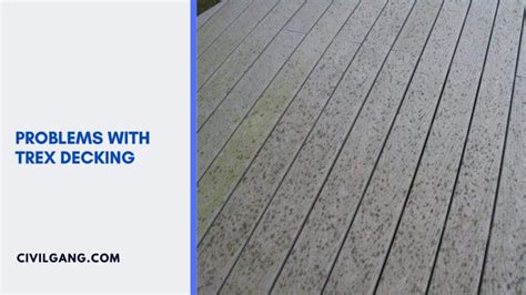 All About Trex Decking Problems Problems With Trex Decking