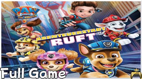 PAW Patrol Der Film Abenteuerstadt Ruft Full Game Ps5 YouTube