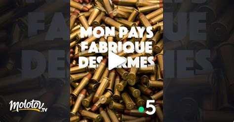 Mon Pays Fabrique Des Armes En Streaming Gratuit