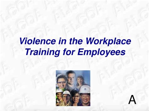 Ppt Violence In The Workplace Training For Employees Powerpoint Presentation Id 9239091