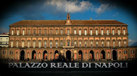 Palazzo Reale Di Napoli Royal Palace Of Naples YouTube