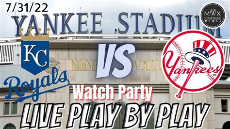 Watch Kansas City Royals Vs New York Yankees Live Play By Play 7