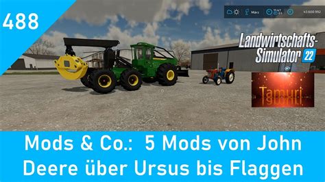 LS22 Mods Co 488 5 Mods von John Deere über Ursus bis Oldtimer