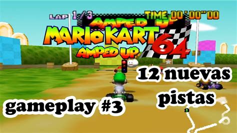 Mario Kart Amped Up Nuevas Pistas Gameplay Nintendo