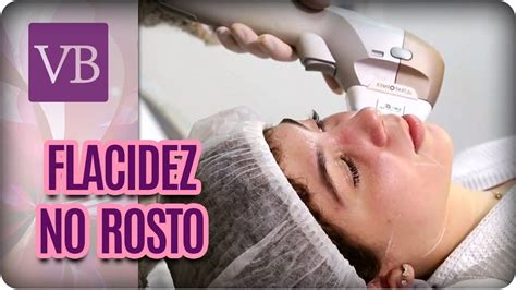 Tratamento Est Tico Para Flacidez No Rosto Voc Bonita