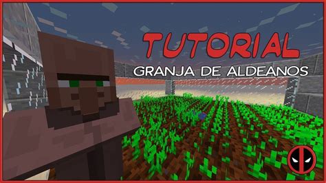 Tutorial Para Hacer Granja De Aldeanos Youtube