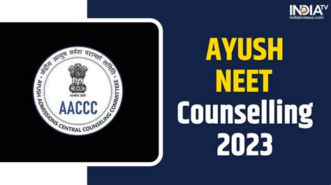 Ayush Neet Ug Counselling Round Registration From October