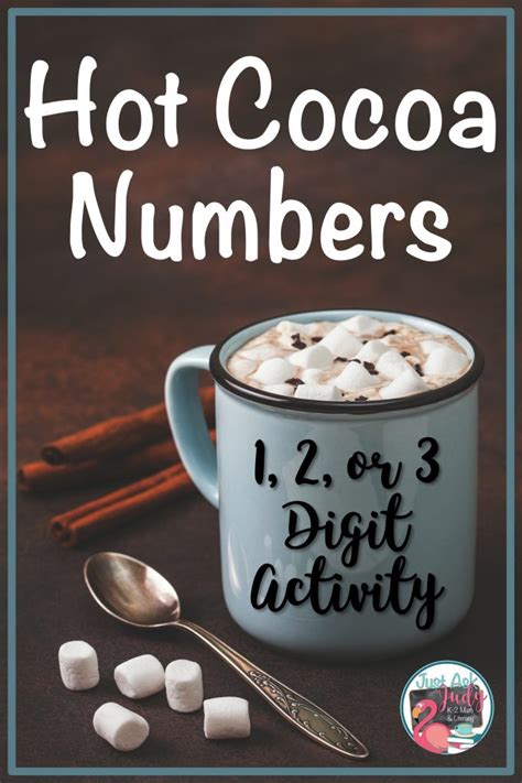 Warm Up With A Free Hot Cocoa Number Activity Just Ask Judy