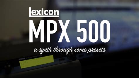 Lexicon MPX 500 A Very Nice Reverb For Synths Some Effect Presets