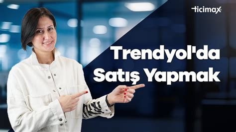 Trendyol da Nasıl Satış Yapabilirsiniz YouTube