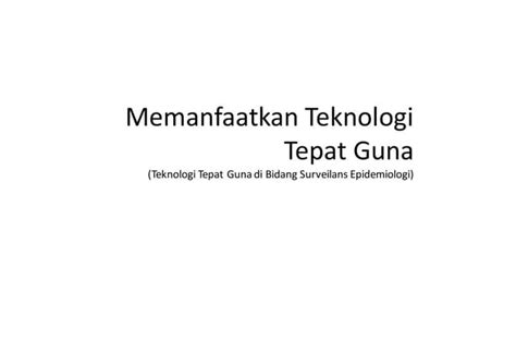 Mengembangan Teknologi Tepat Guna Ppt