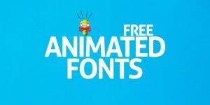 Best Free Animated fonts | pixstacks