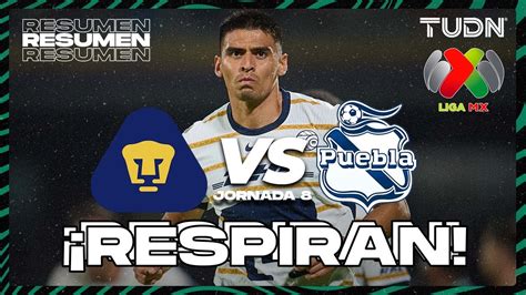 Resumen Pumas Vs Puebla Liga Mx Ap2024 J8 Tudn Youtube