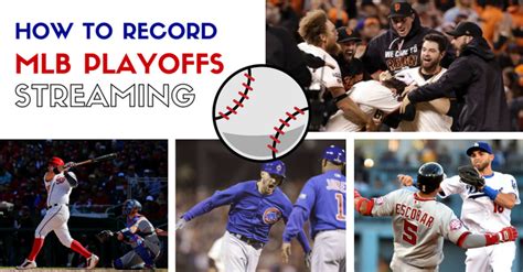 How to Stream & Record MLB Playoffs Online | Applian Technologies Blog