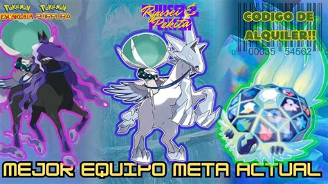 Mejor Equipo Del Meta Actual Pok Mon Escarlata Y P Rpura Vgc