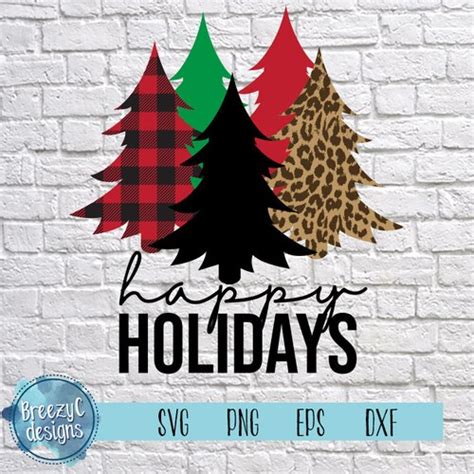 Happy Holidays Trees Plaid Leopard Svg Eps Dxf Png Instant Etsy