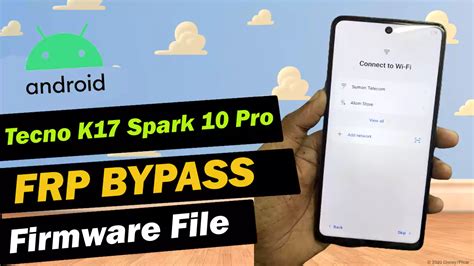 Tecno K17 Spark 10 Pro FRP Reset File Bypass FRP 100 Work