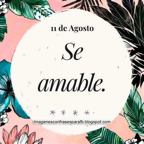 Imagenes Bonitas Y Pensamientos Positivos Frases Para Agosto